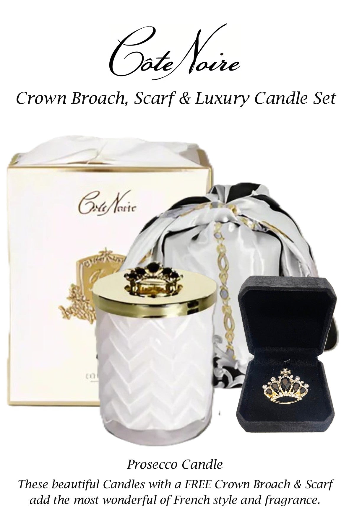 HCG32 Cote Noire Crown Brooch Prosecco Candle & Scarf Gift Set